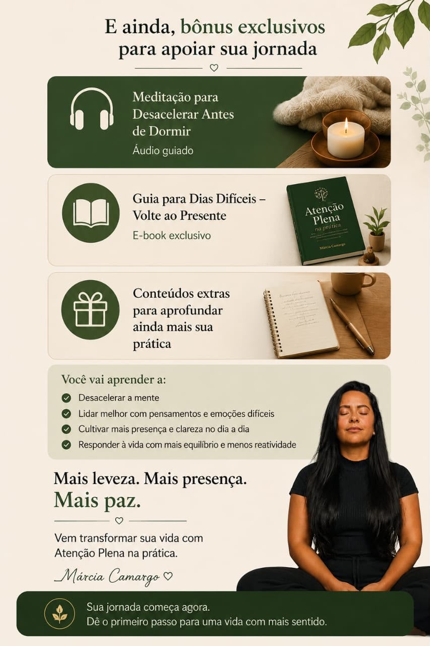 Bônus exclusivos do programa Atenção Plena na Prática